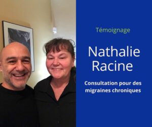 Témoignage soins chiropratiques pour migraines chroniques - Nathalie Racine