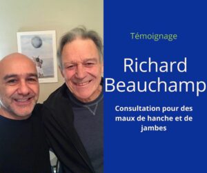 Témoignages soins chiropratiques pour maux de hanche et de jambes - Richard Beauchamp