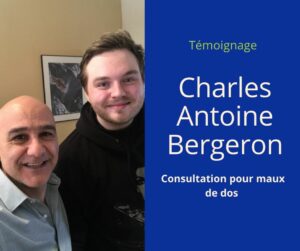 Témoignage soins chiropratiques pour maux de dos  - Charles Antoine Bergeron